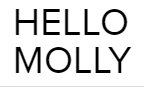 Hello Molly Kuponok 